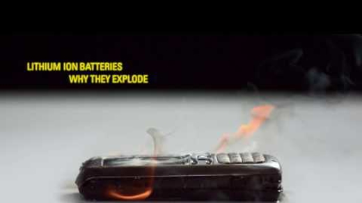 Lithium Ion Batteries - Why They Explode